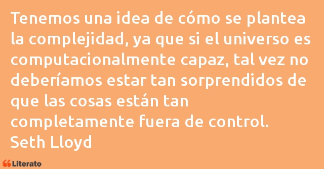 Frases de Seth Lloyd