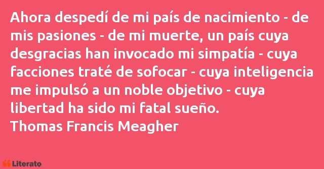 Frases de Thomas Francis Meagher