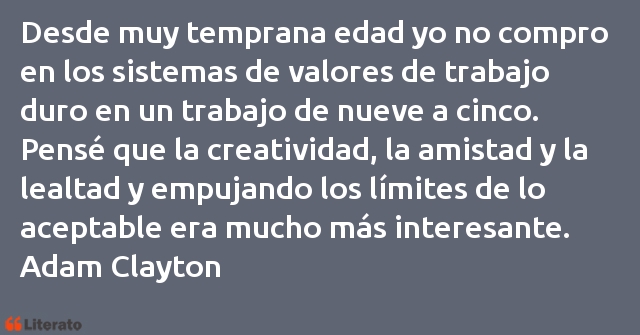 Frases de Adam Clayton