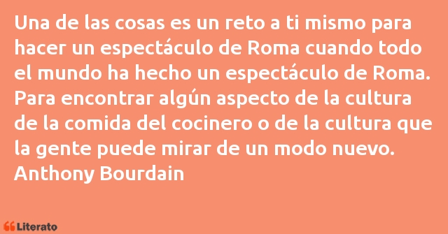 Frases de Anthony Bourdain