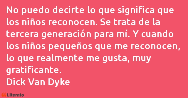 Frases de Dick Van Dyke