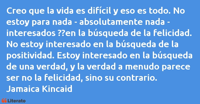 Frases de Jamaica Kincaid