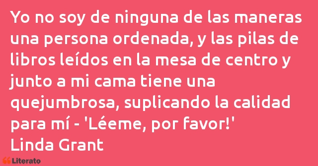 Frases de Linda Grant