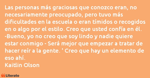 Frases de Kaitlin Olson