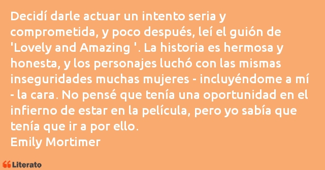 Frases de Emily Mortimer