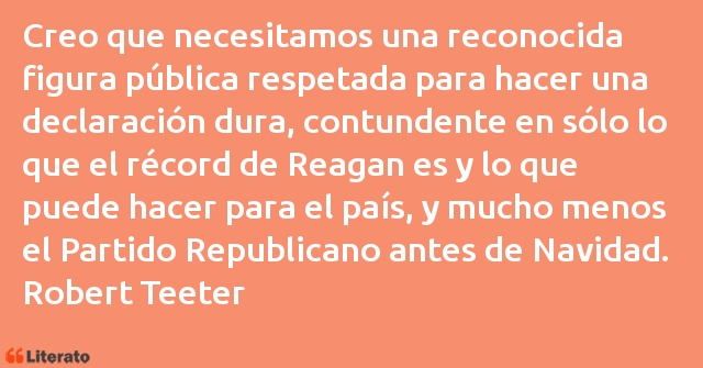 Frases de Robert Teeter