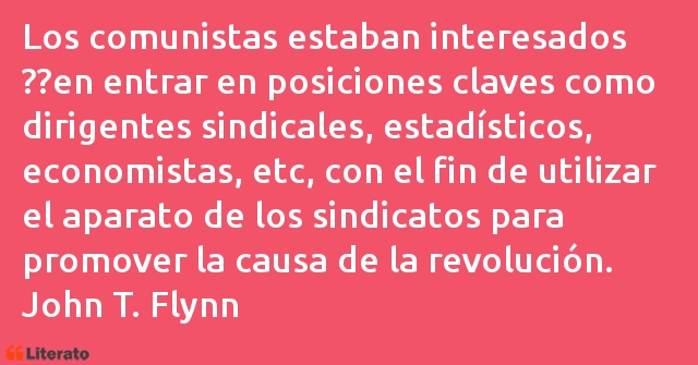 Frases de John T. Flynn