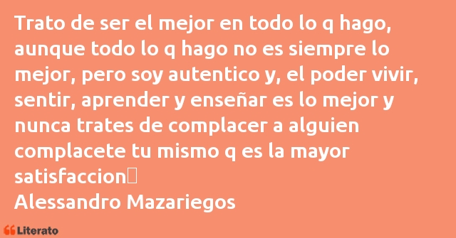 Frases de Alessandro Mazariegos