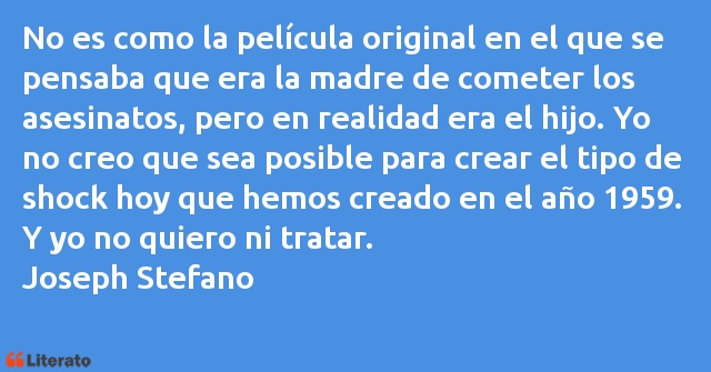 Frases de Joseph Stefano