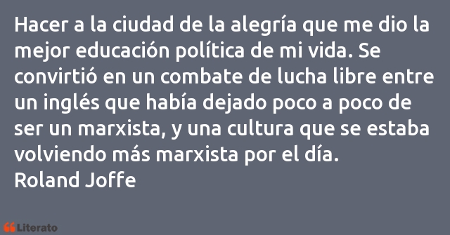 Frases de Roland Joffe