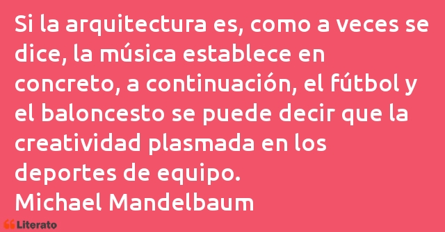 Frases de Michael Mandelbaum