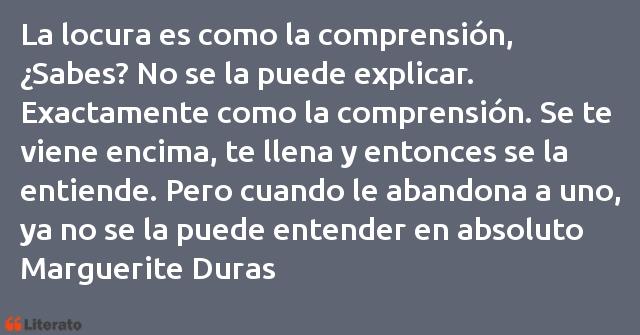 Frases de Marguerite Duras