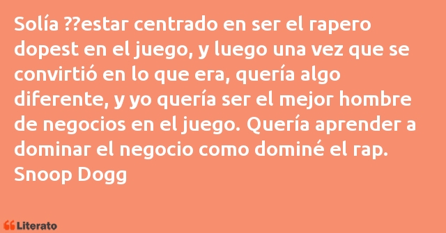 Frases de Snoop Dogg