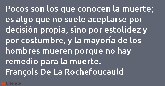 Frases de Francisco de La Rochefoucauld