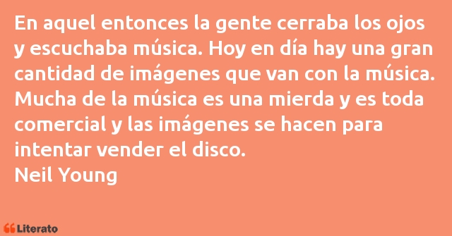 Frases de Neil Young