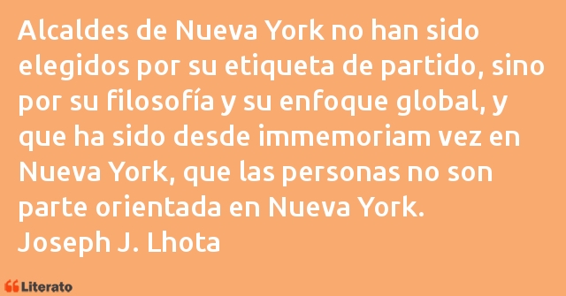 Frases de Joseph J. Lhota