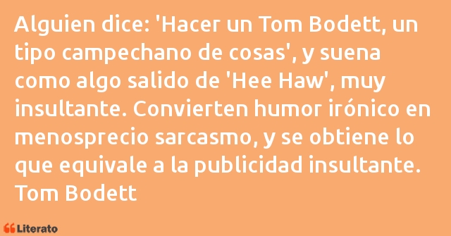 Frases de Tom Bodett