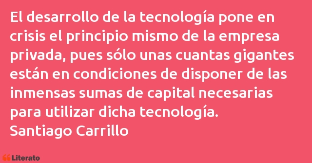 Frases de Santiago Carrillo