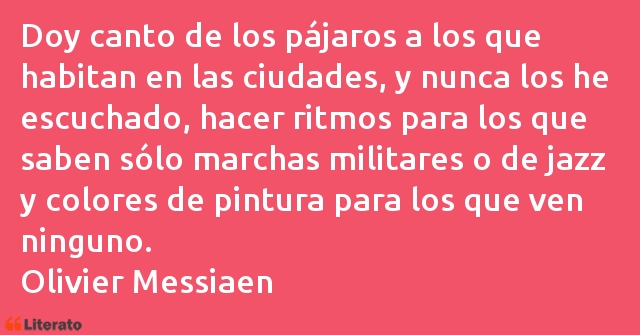 Frases de Olivier Messiaen