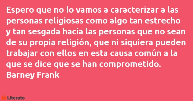 Frases de Barney Frank