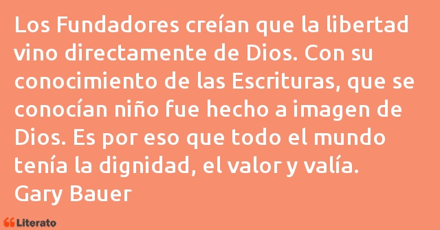 Frases de Gary Bauer