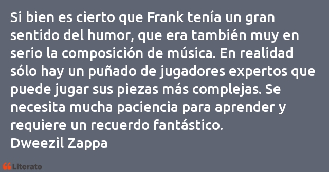 Frases de Dweezil Zappa