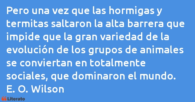 Frases de E. O. Wilson