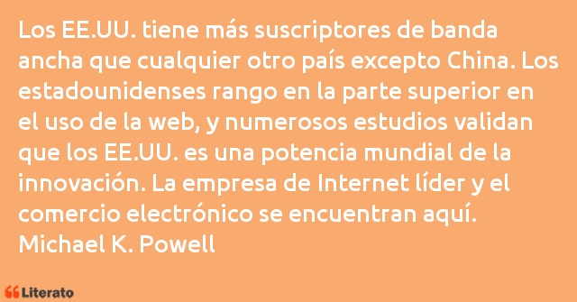 Frases de Michael K. Powell