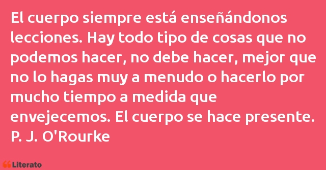 Frases de P. J. O'Rourke