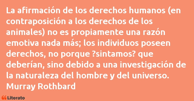 Frases de Murray Rothbard