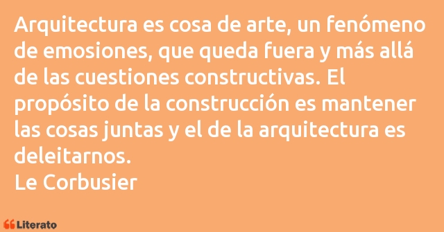 Frases de Le Corbusier