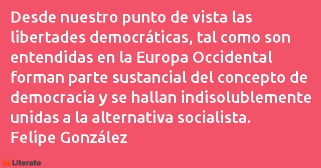 Frases de Felipe González