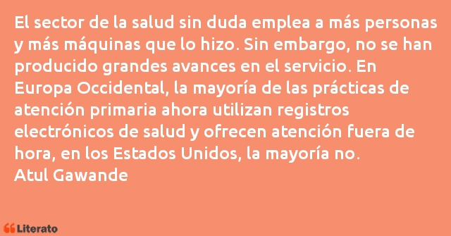 Frases de Atul Gawande