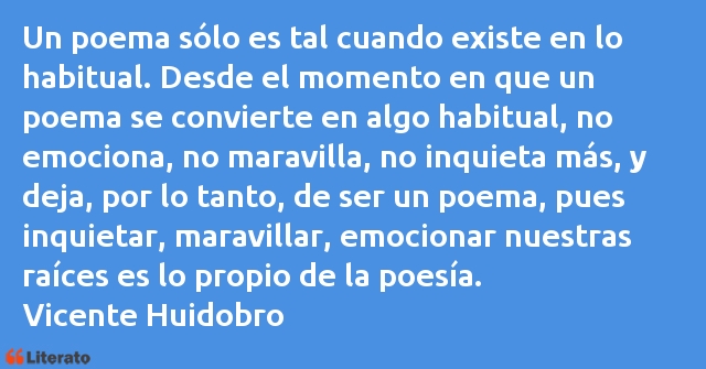 Frases de Vicente Huidobro