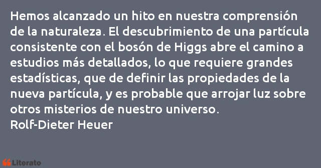 Frases de Rolf-Dieter Heuer