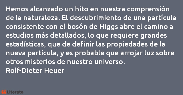 Frases de Rolf-Dieter Heuer