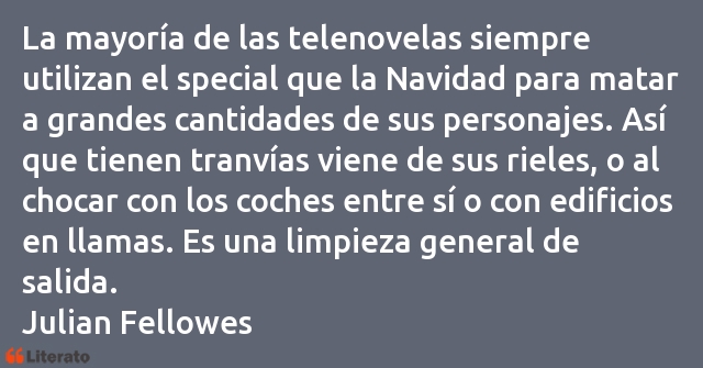 Frases de Julian Fellowes