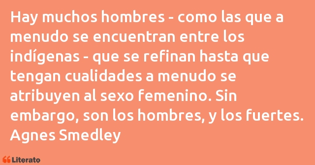 Frases de Agnes Smedley