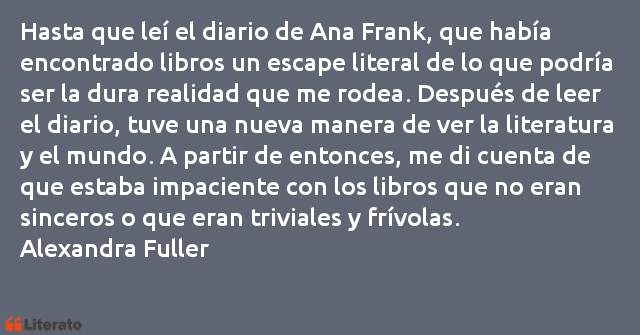 Frases de Alexandra Fuller