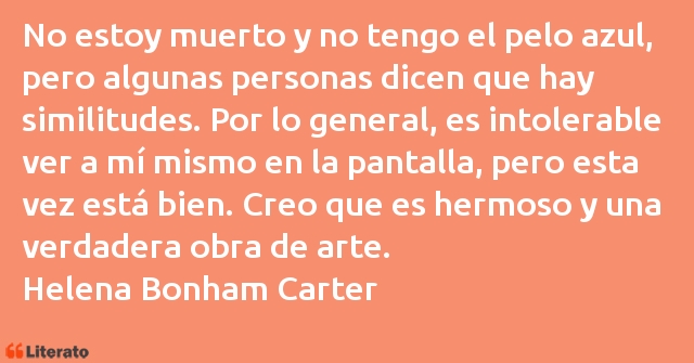 Frases de Helena Bonham Carter