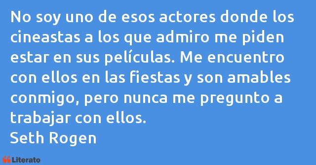 Frases de Seth Rogen