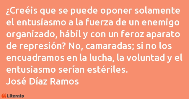 Frases de José Díaz Ramos