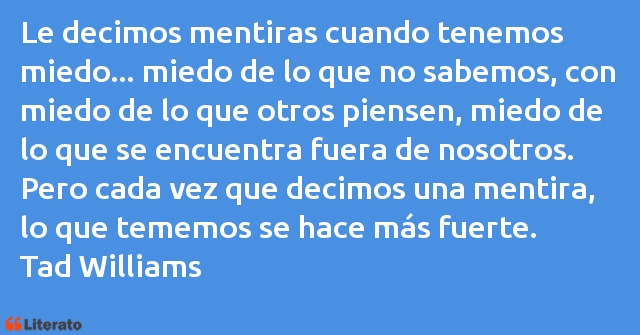 Frases de Tad Williams