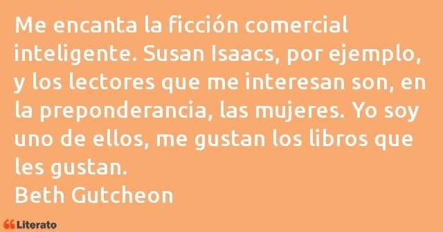Frases de Beth Gutcheon