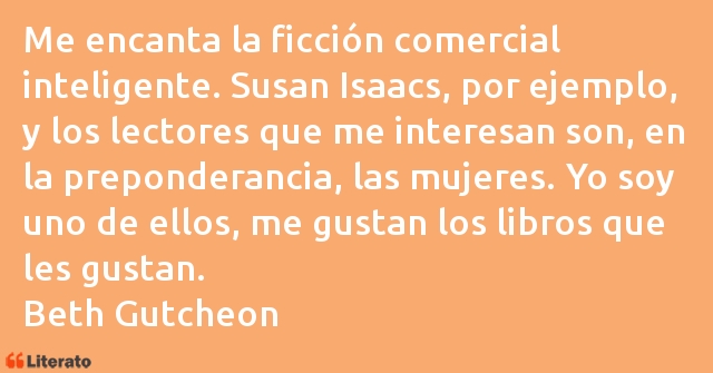 Frases de Beth Gutcheon