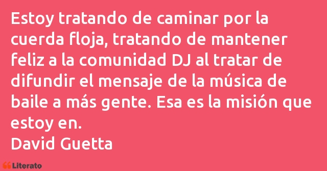 Frases de David Guetta