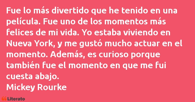 Frases de Mickey Rourke