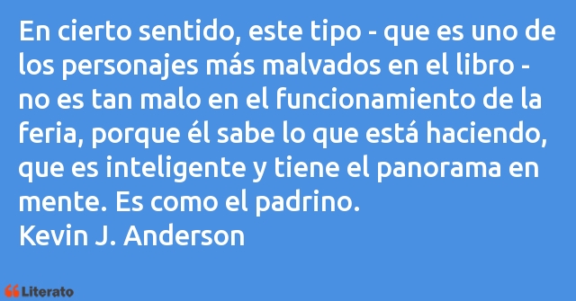 Frases de Kevin J. Anderson