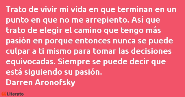 Frases de Darren Aronofsky