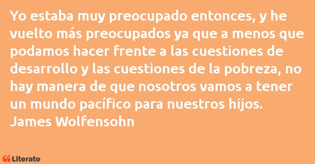 Frases de James Wolfensohn